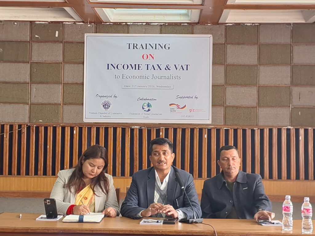पोखरा उद्योग वाणिज्य संघद्वारा पत्रकारलाई भ्याट सम्बन्धी अभिमुखीकरण